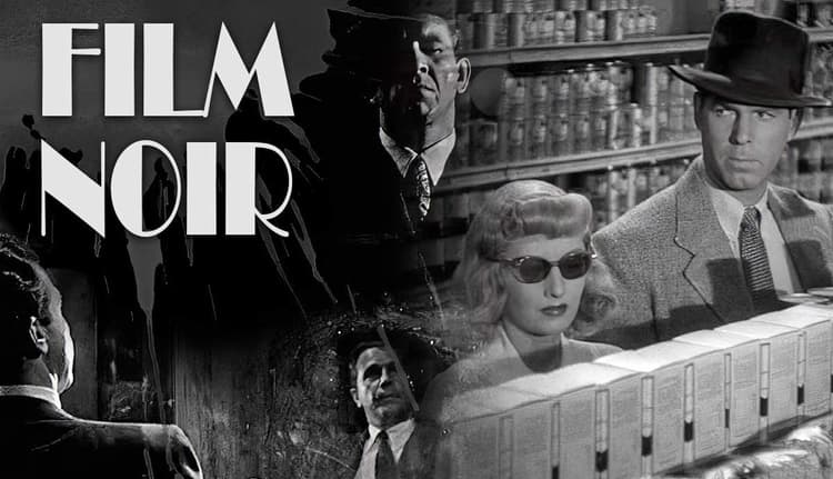 What Is the Meaning of Film Noir? Definition, History, and Impact