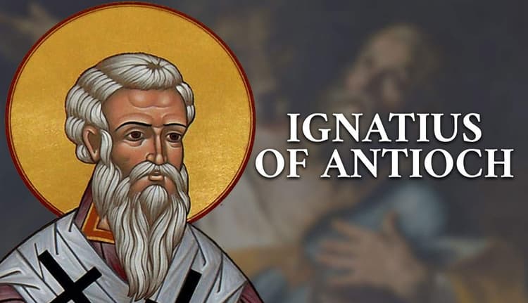 Who Was Saint Ignatius of Antioch?