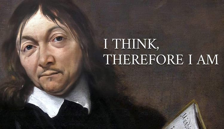 Understanding 5 Famous Quotes by Descartes